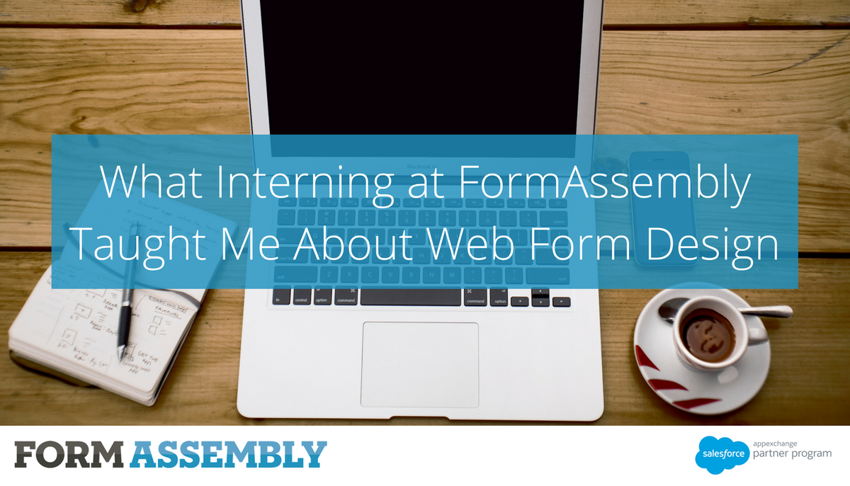 FormAssembly's tweet photo. Here's what a former intern learned about #webformdesign during her time at FormAssembly https://t.co/beFjTYPokw https://t.co/ZTNqjrK7ok
