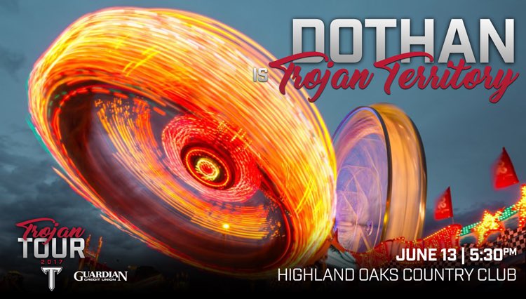 Dothan - Join us for #TrojanTour17!

📅: Tues, June 13
🕠: 5:30 p.m.
📍: Highland Oaks Country Club
🖥: TroyTrojans.com/tt17