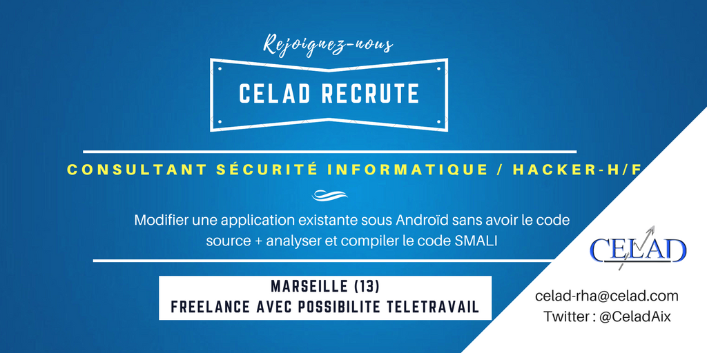 CeladAix's tweet photo. [#CELADjob] Recherche #freelance #securitéinformatique / #hacker #mobile #android - mission sur #Marseille #teletravail possible https://t.co/QCCMcL7KOc