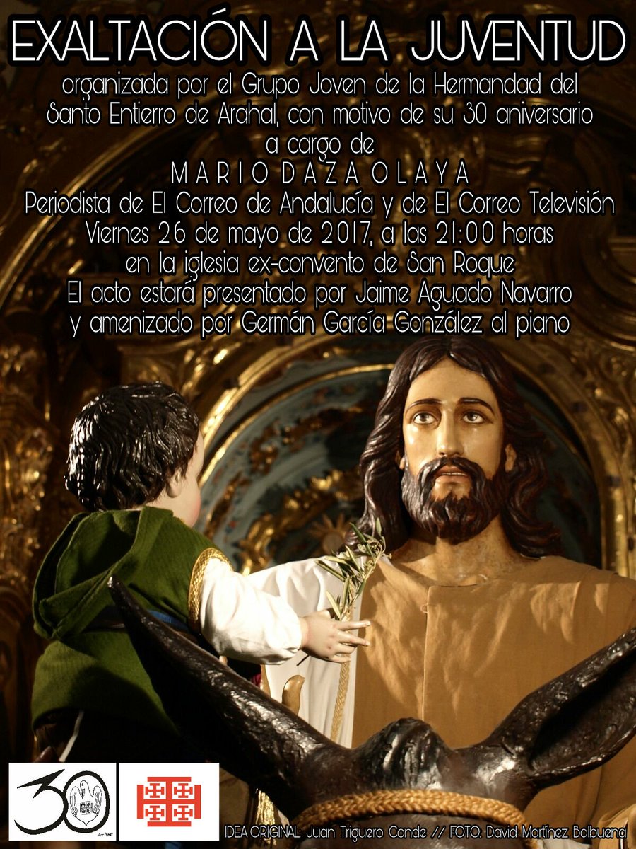 Exaltación a la juventud, a cargo de Mario Daza, organizada x <a href="/GJSantoEntierro/">G.J. Santo Entierro</a> en su 30 aniversario, viernes 26 mayo, 21h, iglesia San Roque