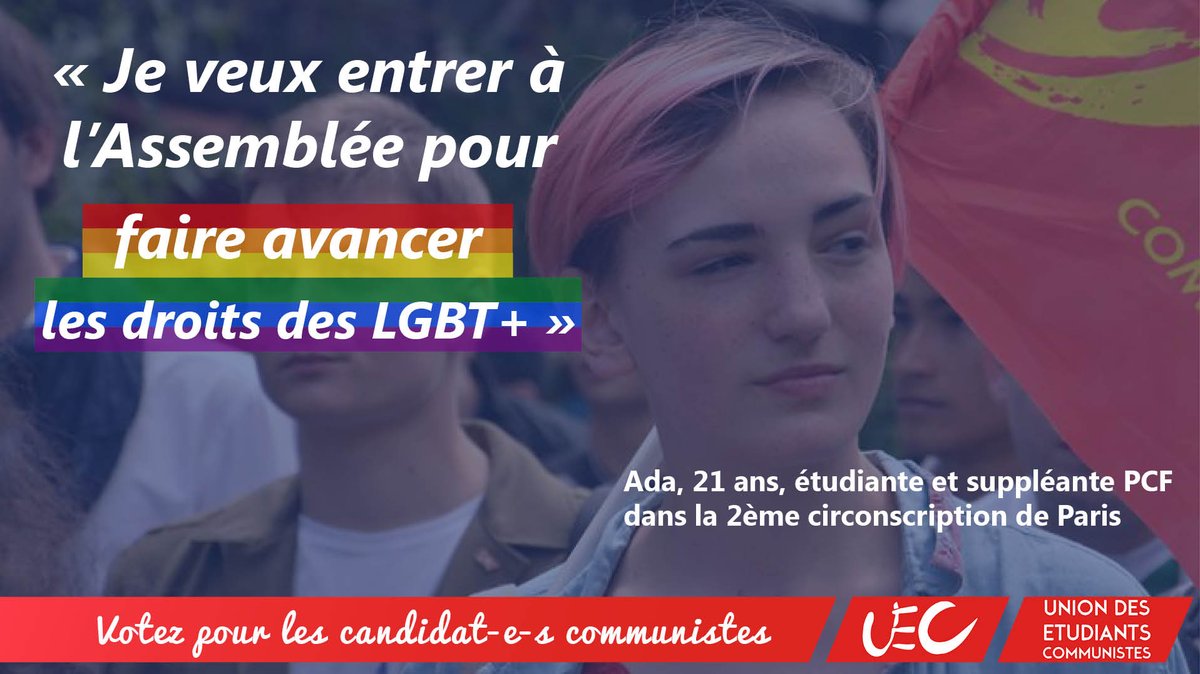 UEC_org's tweet photo. Les 11 &amp; 18 juin, votez pour des députés qui feront avancer les droits des LGBT+, votez pour des députés communistes ! #LePeupleAlAssemblee https://t.co/nXzZzwhFAE