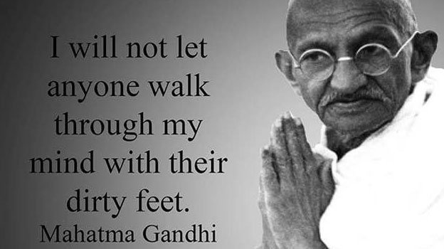 iamfearlesssoul's tweet photo. I will not let anyone walk through my mind with their dirty feet #Gandhi https://t.co/lW9vYDsHzX