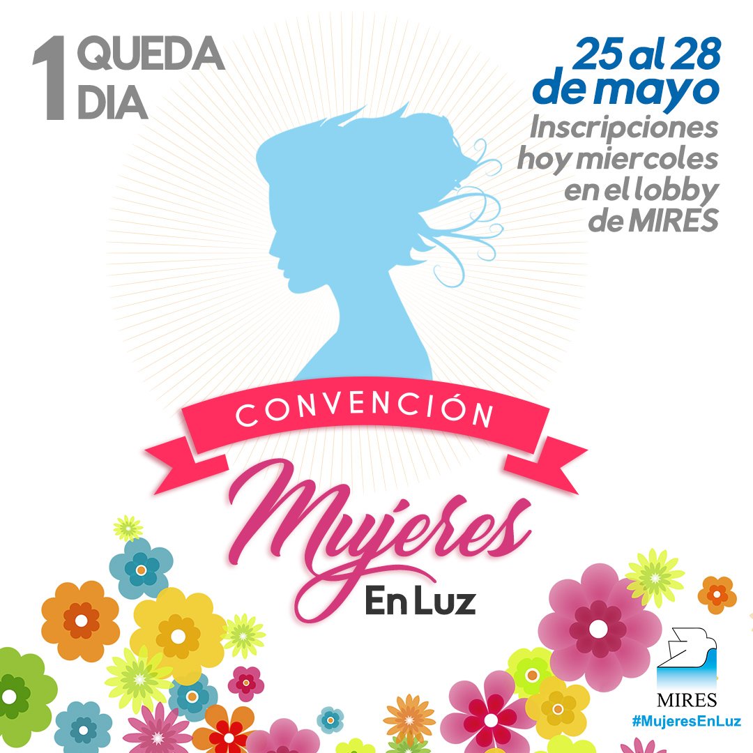 MIRESmundial's tweet photo. Mañana jueves comienza la Convención #MujeresEnLuz en #MIRES Sede Mundial! Hoy durante el día puedes inscribirte. Estás preparada? Comparte. https://t.co/iBxUoHviQE