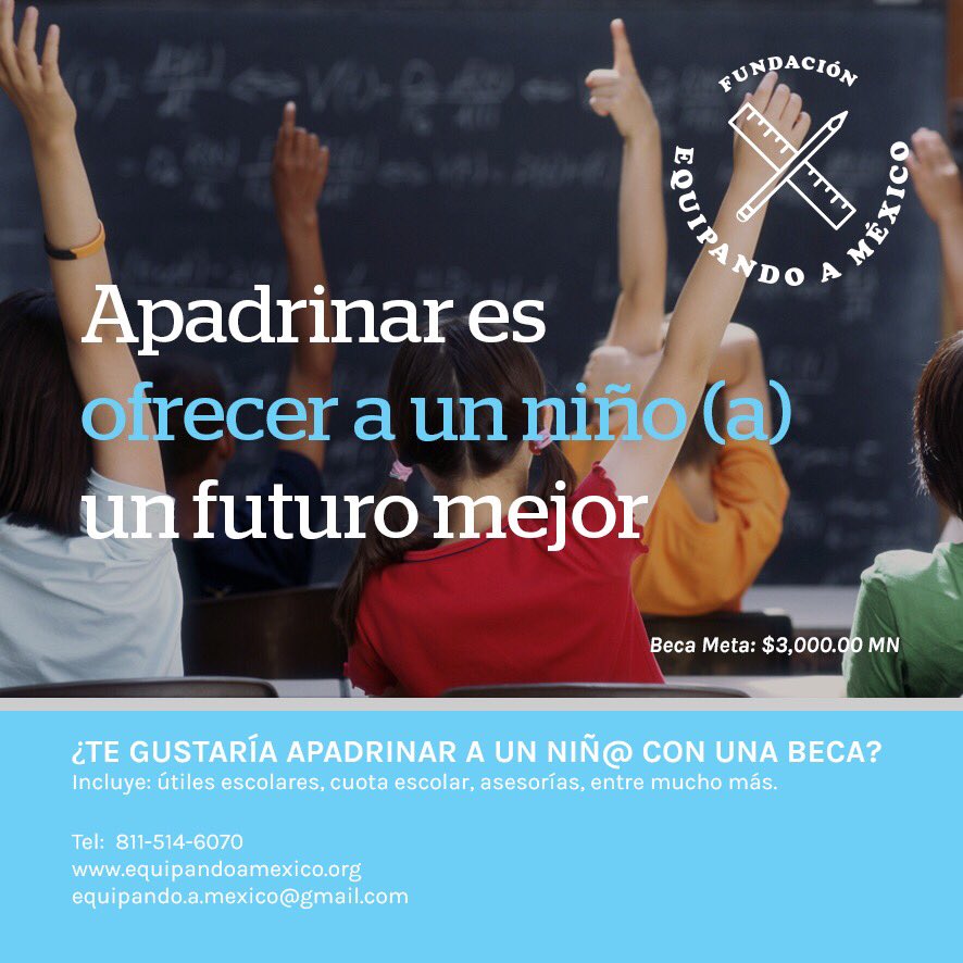 ¡Todavía estas a tiempo para cambiarle la vida a un niño!  “La educación es la arma más poderosa que podemos usar para cambiar al mundo”