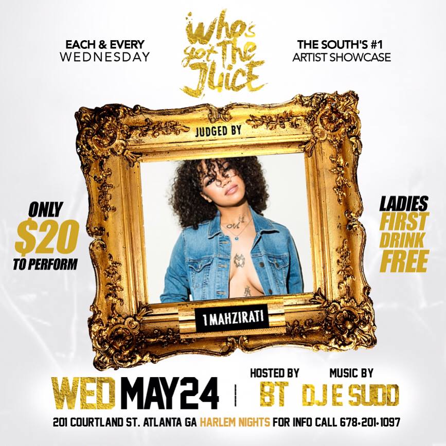 everyinstrmntal's tweet photo. Doors &amp; registration at 9PM, $500 cash prize. Perform/network at the #1 showcase in the south #whosgotthejuice. 678-201-1097 for more info! https://t.co/u8iOTDdUrP