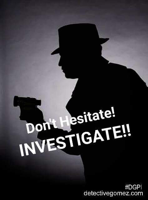 DetectiveGomez's tweet image. #donthesitateinvestigate visit detectivegomez.com #dgpi #cheaters #gomez 🎥🔍🕵😎