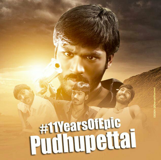 DFansDesign's tweet photo. #11YearsOfEpicPudhupettai
Design by @DhanushShadowz
@dhanushkraja @selvaraghavan
@RIAZtheboss @aditi1231 @SSMusicTweet https://t.co/FWXoRRfTmS