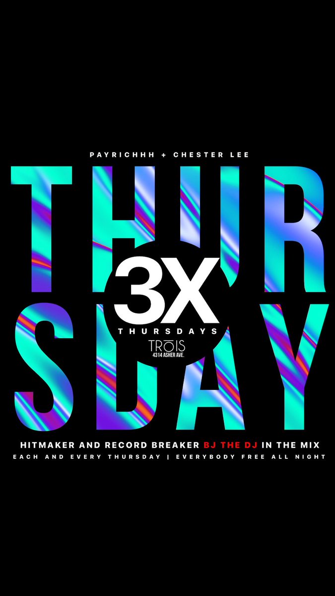 PayRichhh's tweet photo. 3xThursday EACH AND EVERY THURSDAY ‼️‼️‼️‼️‼️‼️ #ClubTrōis 🙏🏾 https://t.co/RTEJTa17xw
