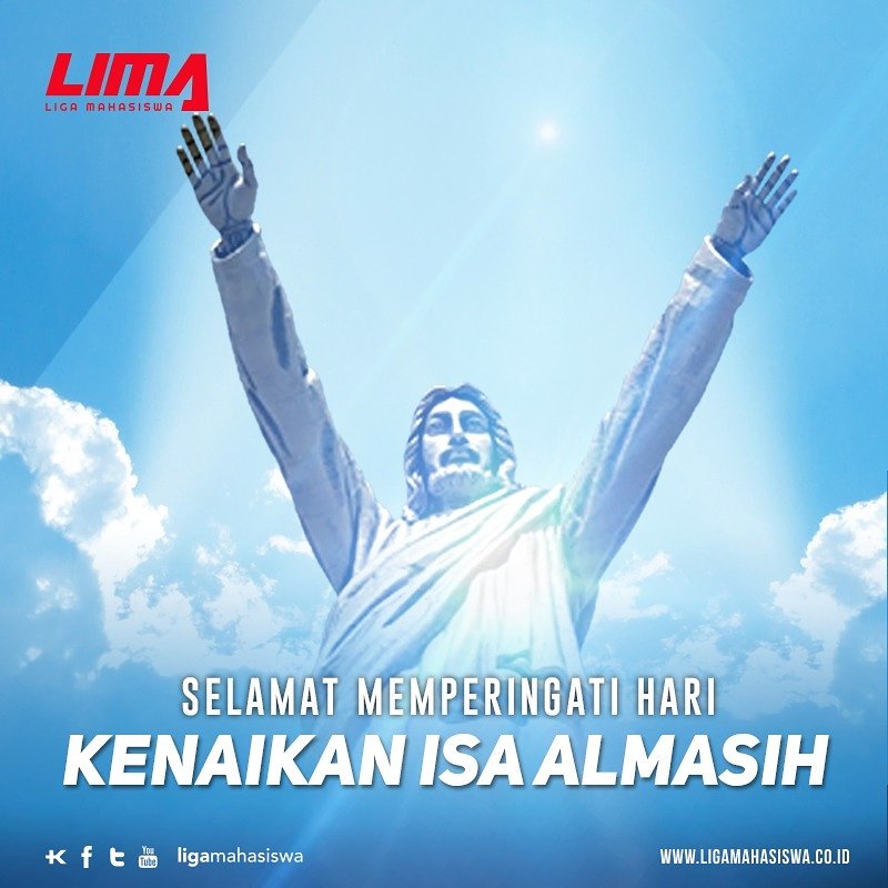 Selamat memperingati hari Kenaikan Isa Almasih, semoga damai sejahtera melingkupi kita semua. Amin.
.
#LigaMahasiswa #KenaikanIsaAlMasih
