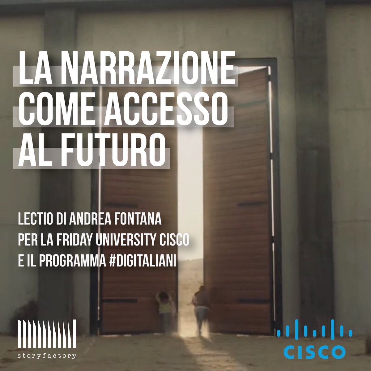 Narrarsi è predire il proprio futuro! Domani una speciale #FridayUniversity @CiscoItalia con @storyfactor dedicata al programma #Digitaliani