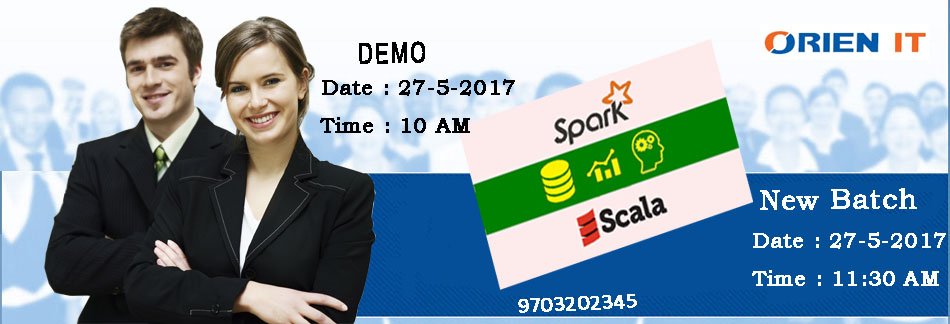 Orien_IT's tweet image. #SparkandScala Demo on 27th May Sat @ 10:00 AM - 11:30 AM & New Batch on 27th May Sat @ 11:30 AM - 1:00 PM