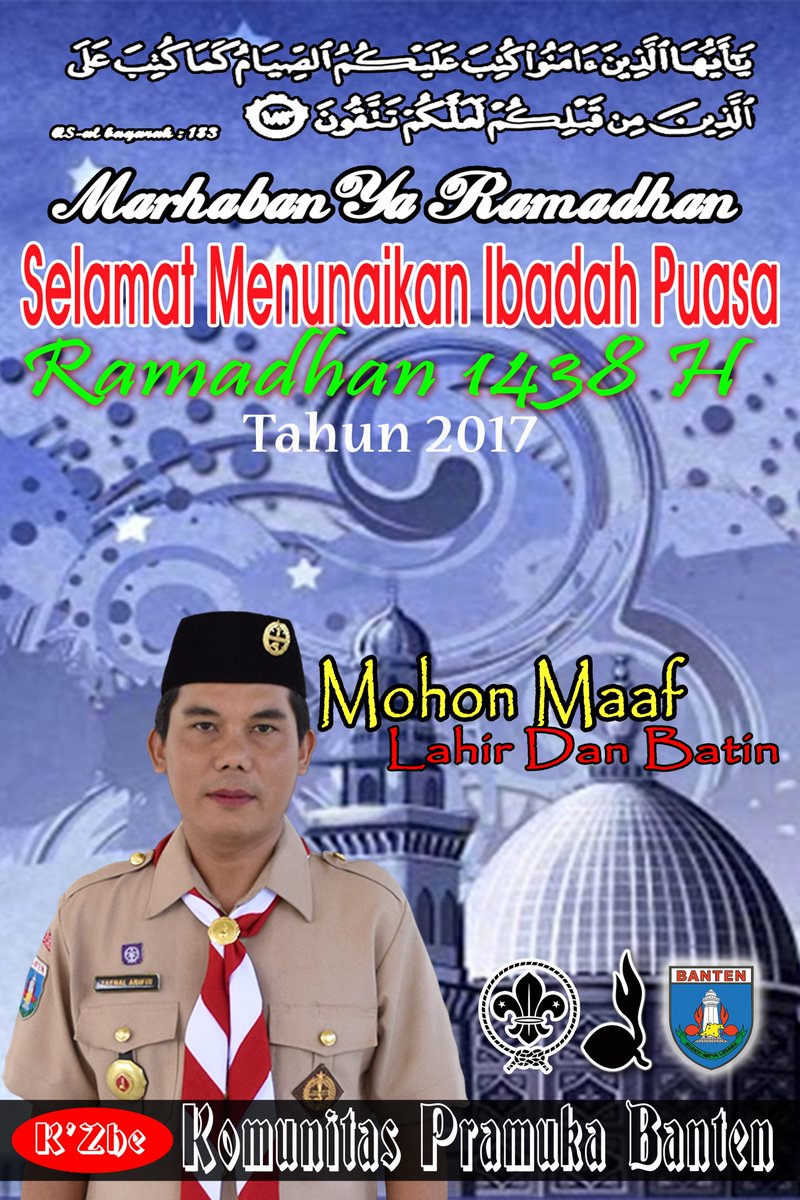 group_kpb's tweet photo. Komunitas Pramuka Banten mengucapkan Selamat menunaikan Ibadah Puasa Ramadhan 1438 H / 2017. @kwarnas @pramukabanten @adhyaksa_info https://t.co/hoh1CmVjbg