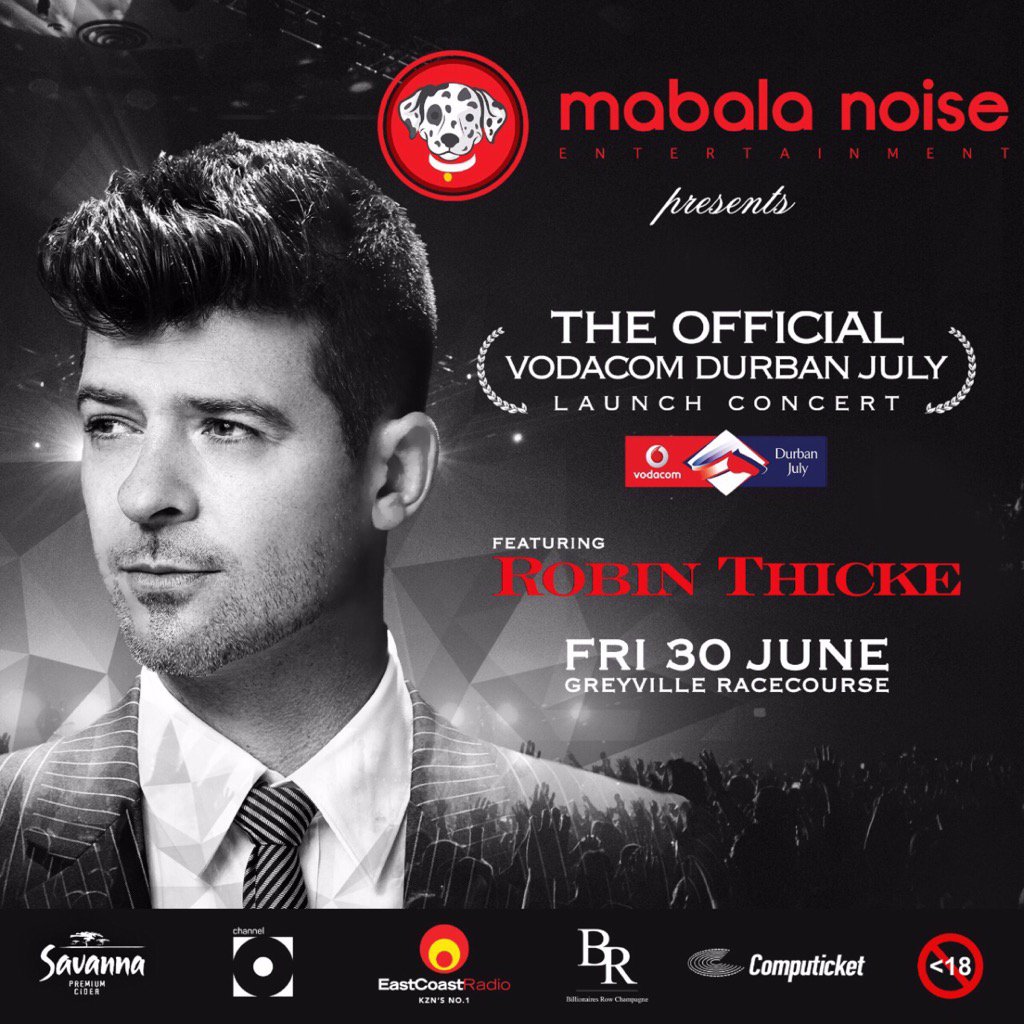 Official VDJ Launch Concert ROBIN THICKE
Friday 30June <a href="/Greyville/">Greyville</a>
TICKETS R250 <a href="/COMPUTICKET/">Computicket</a>
#MabalaRocksJuly2017 
🔥🔥🔥