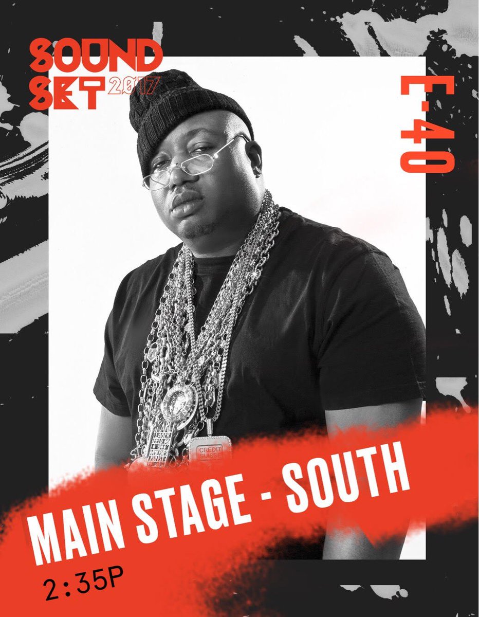 🚨SURPRISE ARTIST ANNOUNCEMENT🚨 @E40 will be taking the MAIN STAGE @ 2:35 PM this Sunday! #SOUNDSET2017