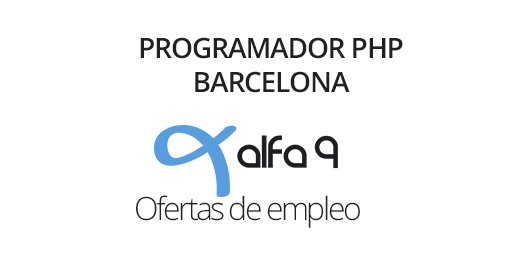 Alfa9com's tweet image. ¿Eres #Programador #PHP con experiencia en #Symfony #Zend? ¡Te interesa! bit.ly/2ncLm9p #ofertasempleo #Barcelona