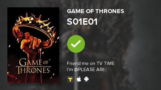 galovesoned's tweet image. I've just watched episode S01E01 of Game of Thrones! tvshowtime.onelink.me/3966595826?af_…