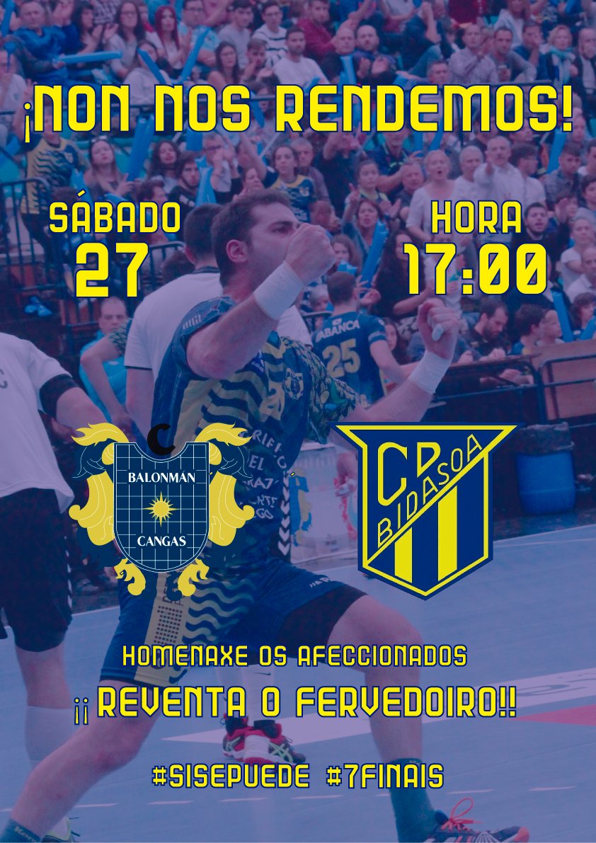 Quedan menos de 48 horas para a derradeira final!
📆 Sábado 27 de Maio
⏱ 17:00 horas
⚔ <a href="/balonmancangas/">Balonmán Cangas</a> 🆚 <a href="/CDBidasoaIrun/">CD Bidasoa Irun</a> 
#nonnosrendemos