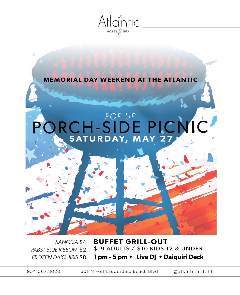 Memorial Day Weekend <a href="/AtlanticHotelFL/">Atlantic Hotel & Spa</a> Porch Picnic on Sat. Food, music, drink specials n daiquiri bar. #picnic #grillout #MemorialDay