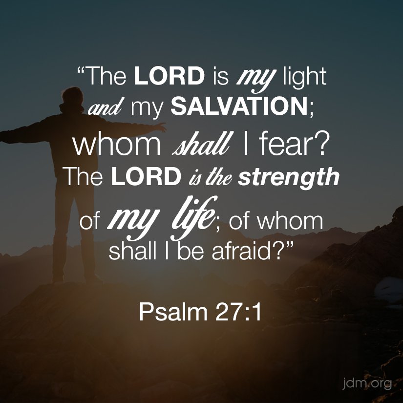 Jesse Duplantis on Twitter ""The Lord is my light and my salvation