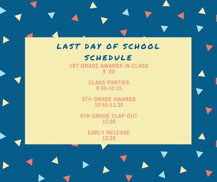 BBESPTO's tweet photo. Last Day of School Schedule https://t.co/KkIL1ZnyvL