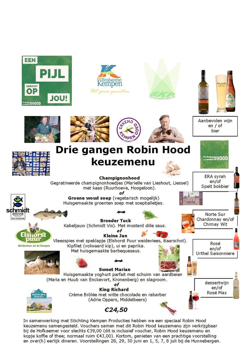 3 gangen keuze menu Robin Hood inclusief entreebewijs voor 'Robin Hood, de musical voor € 39,00 bij Restaurant De Hofkaemer in Bergeijk.