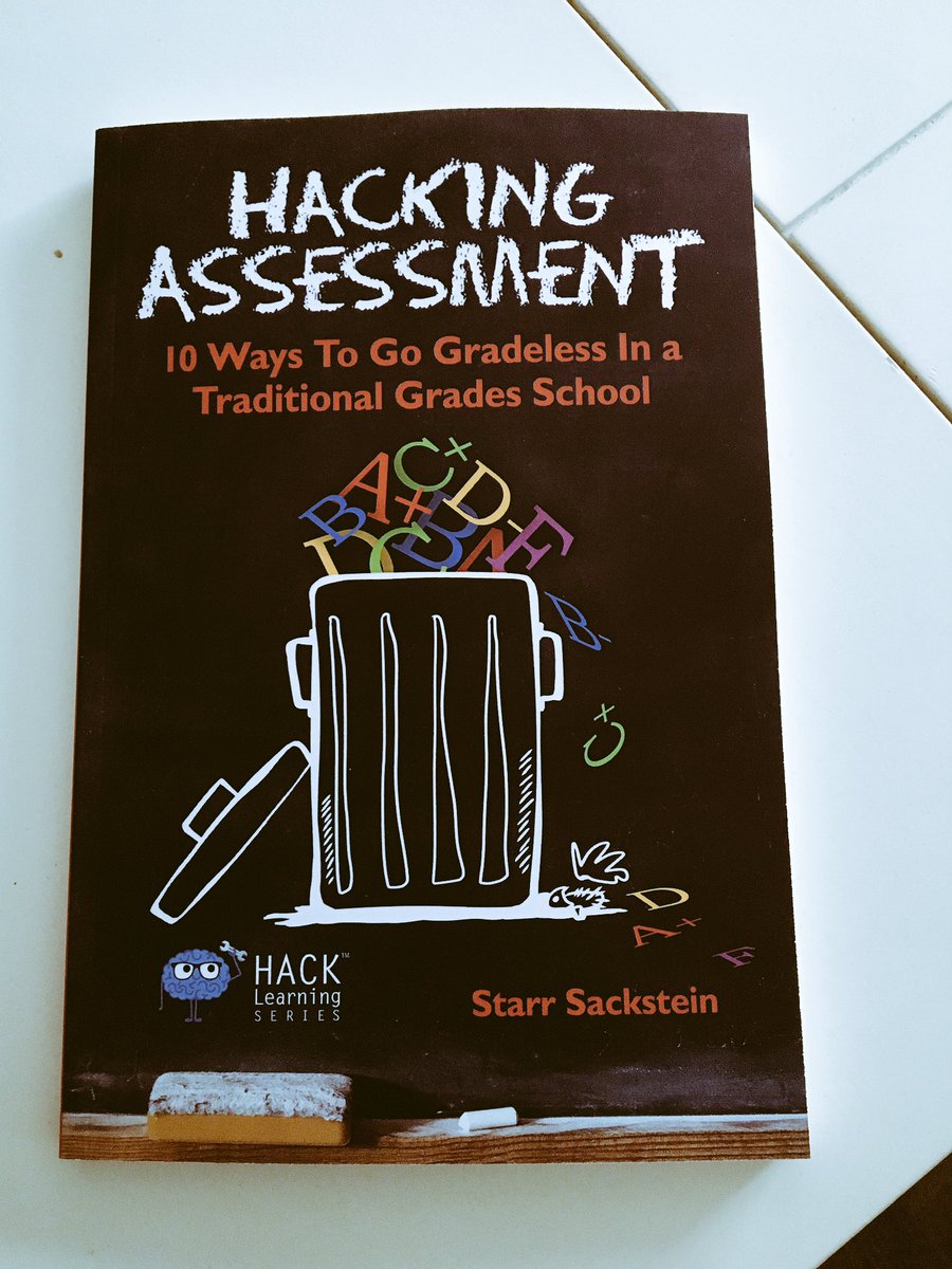 DrJEntsminger's tweet photo. New book came today! My weekend reading! @mssackstein #hackinged #hackingassessment #assessment #school #learning #education #HackLearning https://t.co/ZOC26fEg4j