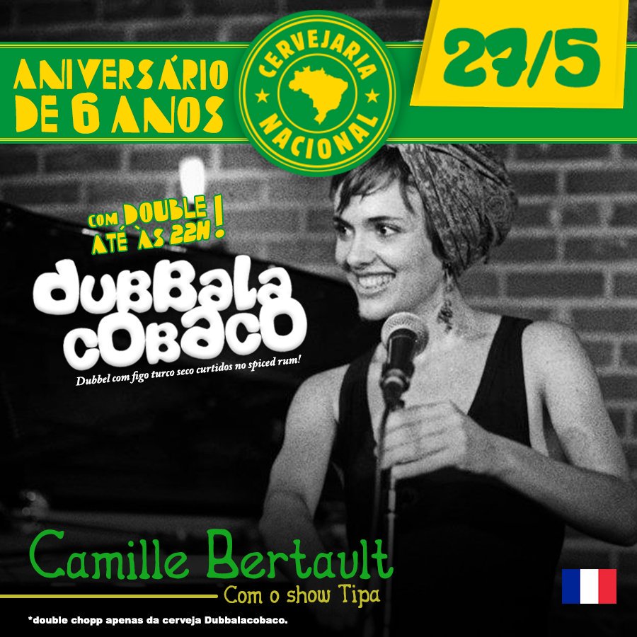 No Sábado 27/05 venha curtir o show da <a href="/Camillebertault/">Cam</a> e experimentar nossa comemorativa Dubbalacobaco!