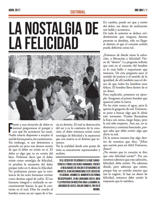 OneWayhnes's tweet photo. OneWay 10/2017
Editorial 01:Nostalgia de la felicidad 
"El dolor entonces existe como
nostalgia de felicidad y la esperanza que nos mueve". https://t.co/KyDzQnPF4m