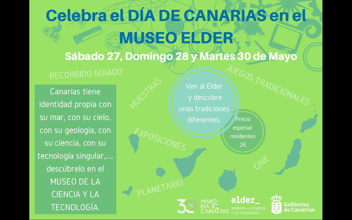 ESPECIAL DÍA DE CANARIAS EN <a href="/museoelder/">Museo Elder</a> <a href="/TurismoGobCan/">Turismo y Empleo Gobcan</a> Actividades: Itinerario guiado contenidos canarios; Planetario; Juegos tradicionales