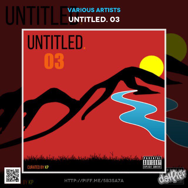 DatPiff's tweet photo. Now Playing #untitled03 Curated by KP (@KPdatpiff) featuring the 🔥🔥 shit you never heard.. https://t.co/IWNHeOY7Uh https://t.co/LXWW7ndOuk