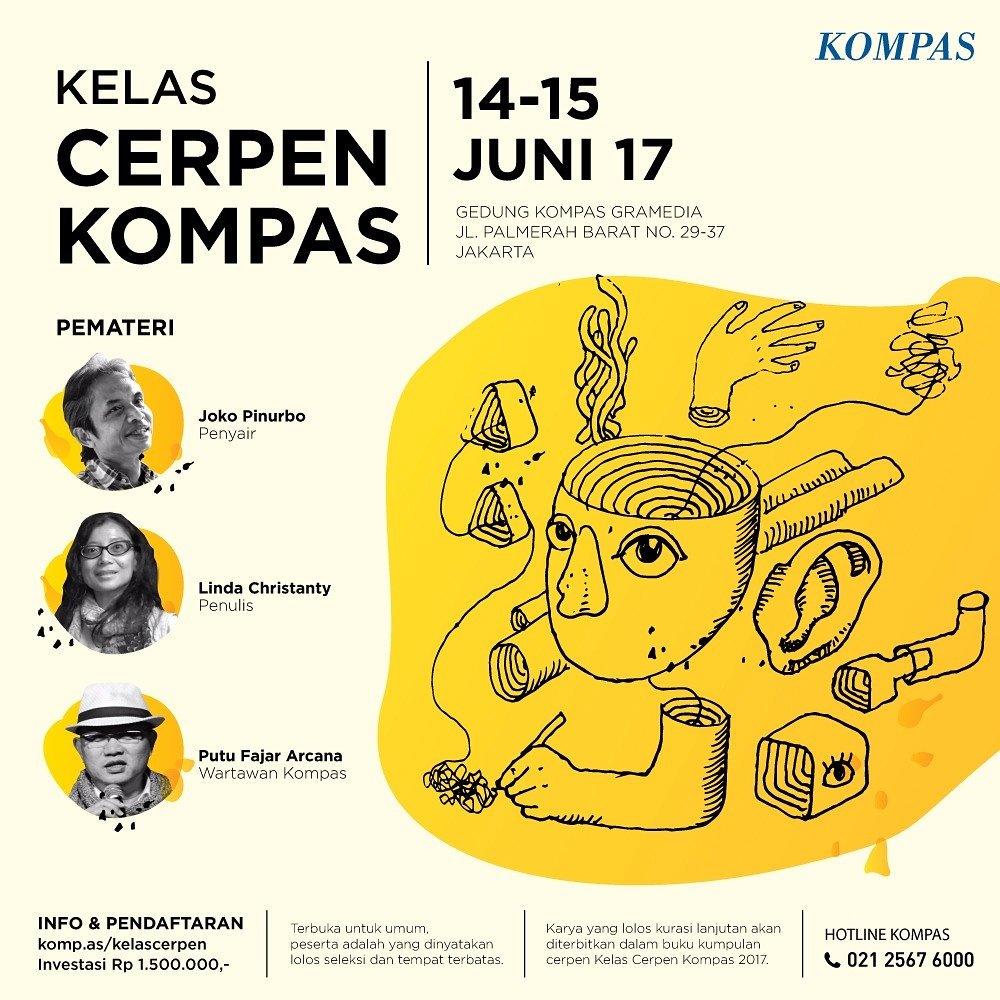 ilhamkhoiri's tweet image. KELAS CERPEN KOMPAS, 14 – 15 Juni 2017, brsm @jokopinurbo  @lindachristanty  @fajar_arcana . Info: 
kompas.id/promo-kelascer…