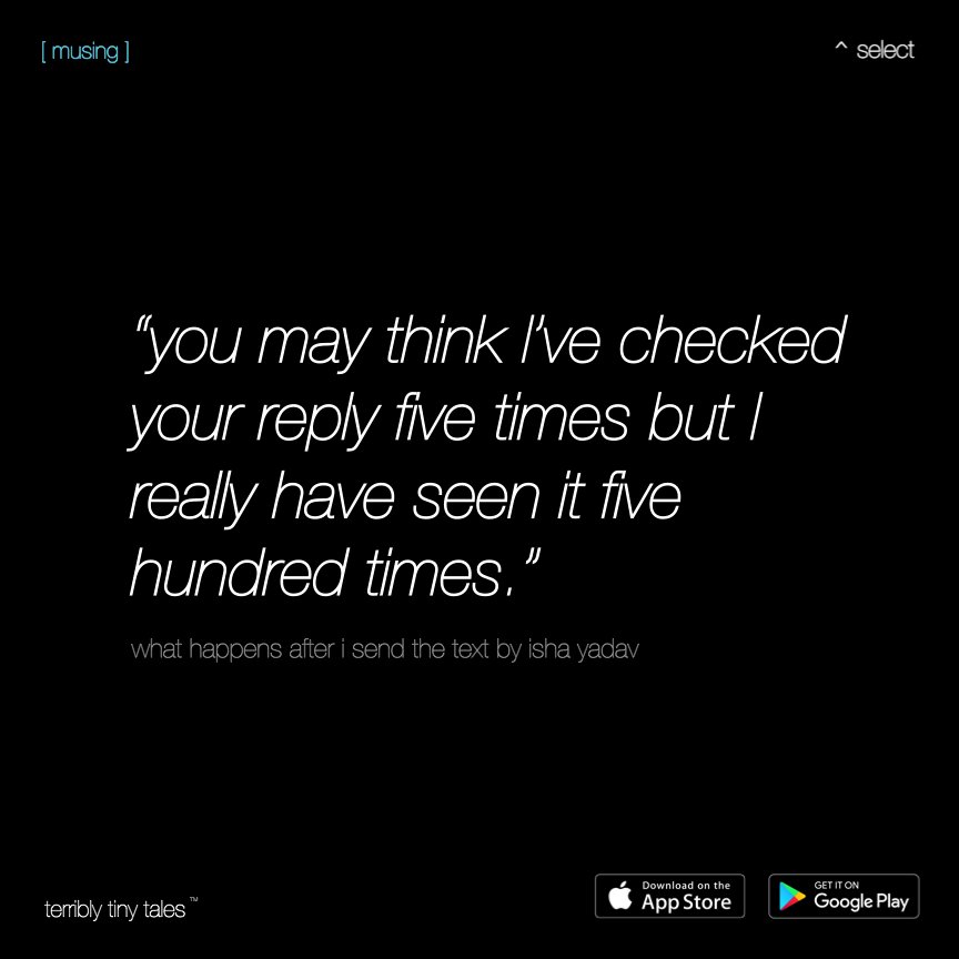 terriblytiny's tweet photo. Isha Yadav writes a #Select [ musing ] on 'What Happens After I Send The Text'

https://t.co/rqhKT5VXXt

#terriblytinytales #microfiction https://t.co/gOgO2oQ5Yt