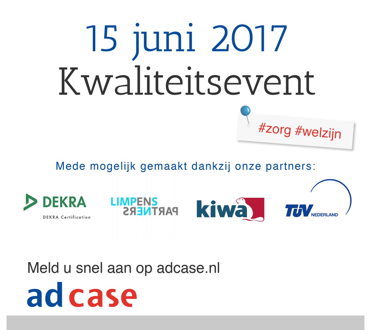 15 juni Kwaliteitsevent - infomiddag 'Kwaliteit' in zorg. Schrijf u in!  #ISO #HKZ #kwaliteit #zorg #NEN #risico adcase.nl/adcase-kwalite…