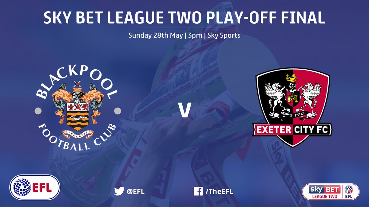SkyBetLeagueTwo's tweet photo. IT'S #PLAYOFFFINAL DAY!
⚽️ @BlackpoolFC v @OfficialECFC
📆 28th May
⏰ 3pm
📺 @SkySports
🎁 A @SkyBetLeagueOne place https://t.co/9Xad8VD3ek