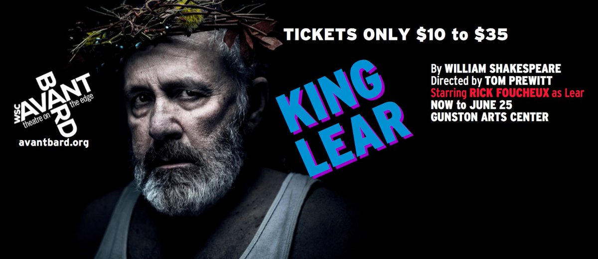 AvantBard's tweet photo. Avant Bard presents KING LEAR, starring Rick Foucheux as Lear. NOW PLAYING to June 25. Info and tix: https://t.co/Kricu0eTE0   #AvantLear https://t.co/FlvetycUNn