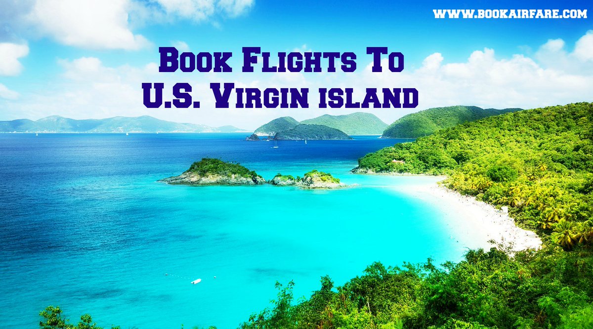 BookAirfare's tweet photo. Book #LowCostFlight #CheapFlights #FlightsTickets
Cheapest #Destination For Summer #Flights To U.S. #VirginIsland
Call : +1 (855) 282-6507 https://t.co/vkzsVSLcYY