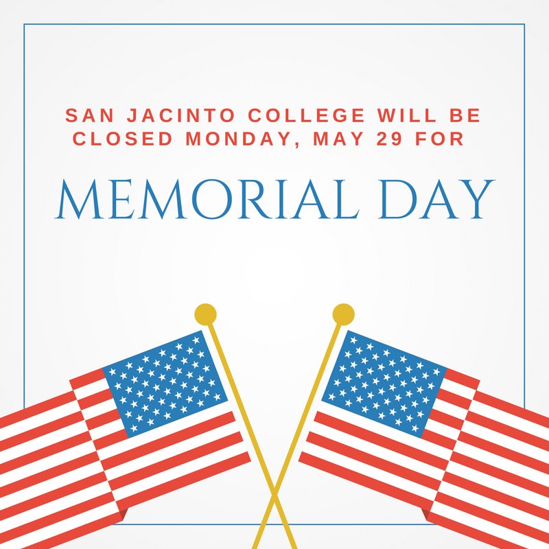 SanJacCollege's tweet photo. Don't forget! #MemorialDay https://t.co/rtURmIjwnU
