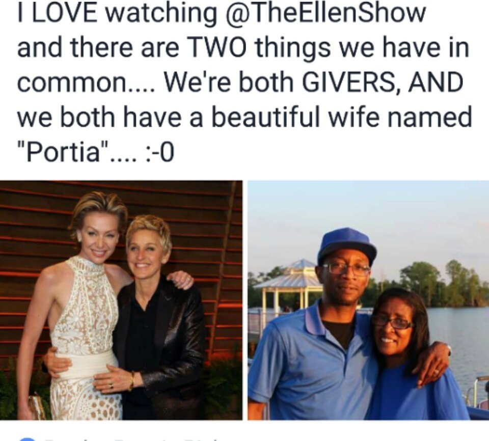 Me and <a href="/TheEllenShow/">The Ellen Show</a> has a wife name PORTIA.. Hey <a href="/porshaalso51/">Portia Richardson</a>  check this out.