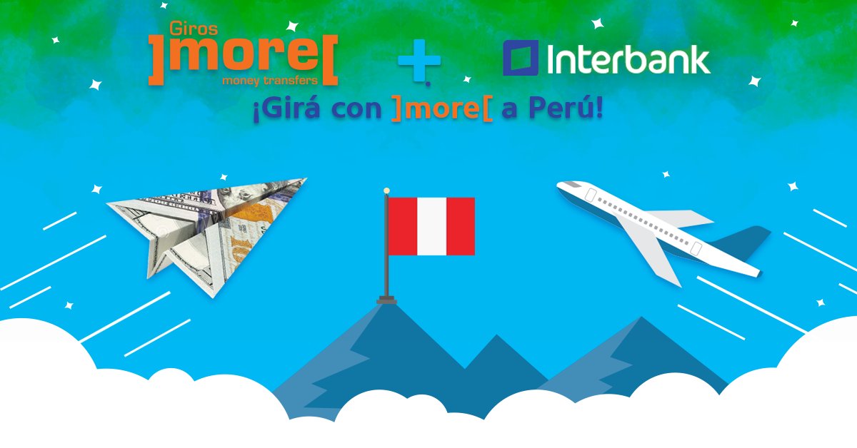 girosmore's tweet photo. ¡Seguimos creciendo con @Interbank! 👍
✈ Enviá tus #giros ]more[ a Perú y participá de un #SúperSorteo #Consurso por 4 pasajes a Perú. https://t.co/gOWq3KB8kY