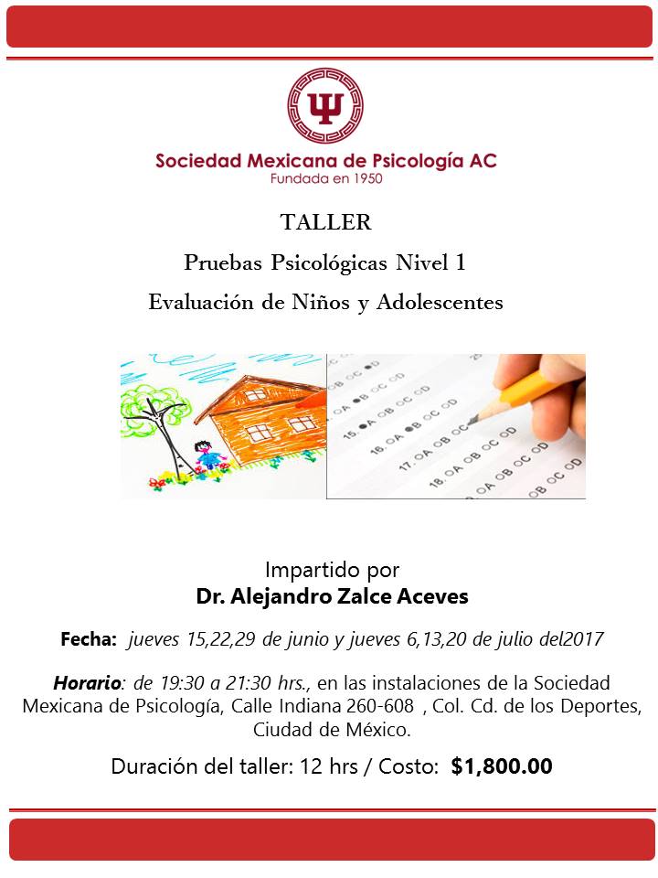 SocMexPsic's tweet photo. TALLER DE PRUEBAS PSICOLÓGICAS NIVEL 1
IMPARTIDO POR EL DR. ALEJANDRO ZALCE ACEVES
INICIA 15 DE JUNIO 
INSCRIPCIONES ABIERTAS https://t.co/qVDoxqgAUF