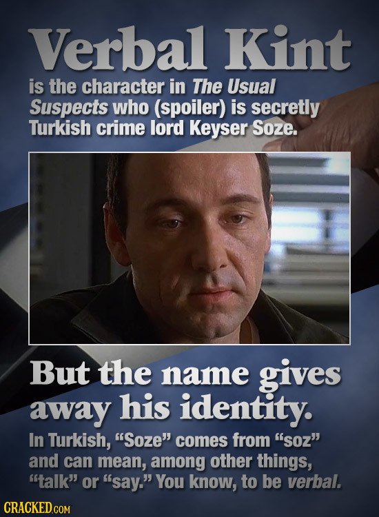 Cracked.com on X: Verbal Kint: 12 Character Names With Surprising Hidden  Meanings -   / X