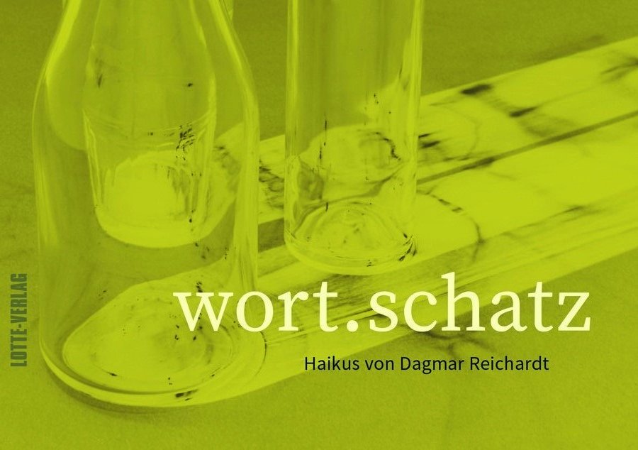 Worte sind Schätze: Haiku-Lesung mit Dagmar Reichardt am 22. Juni, Buchhandlung Rühs, Bad Nauheim lotte-verlag.de