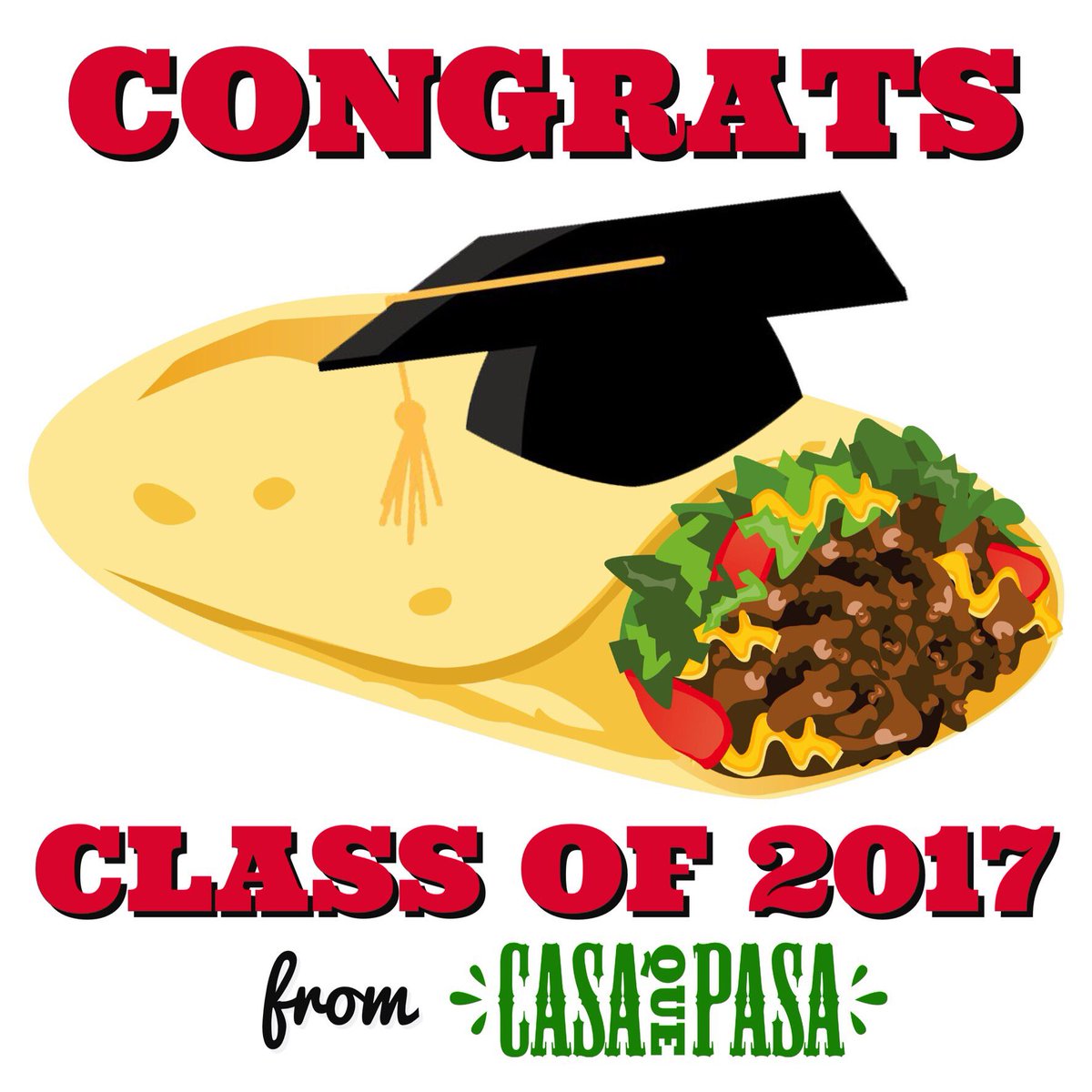casaquepasa's tweet photo. Celebrate the end of the school year with a hearty burrito or some tasty tacos, cause you deserve it for all that 'free work' you did!
😉🌯🌮🥗🎓 https://t.co/h8vxp1gvHi