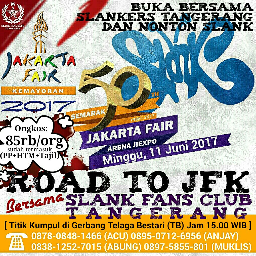 SfcTangerang's tweet photo. #LastDay hari ini tepatnya 9 Juni 2017 akhir Registrasi/Pendaftaran carteran bus Road to JFK (Nonton Slank di PRJ) Bareng SFC Tangerang ok! https://t.co/RiaTIvc12k