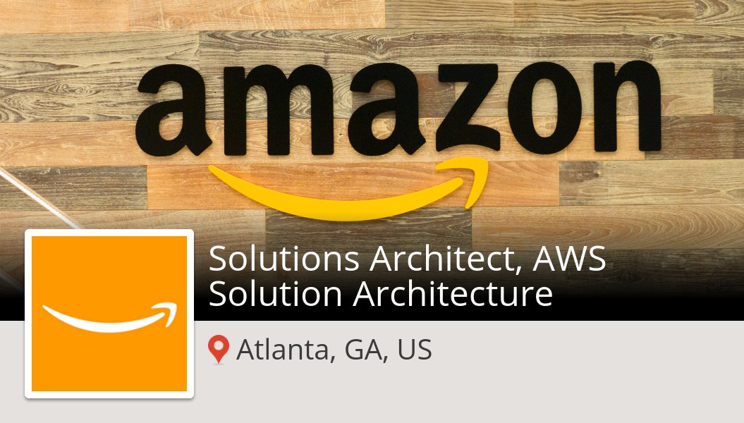 analucia_B2B's tweet photo. Solutions #Architect, AWS Solution ##Architecture (#AtlantaGAUS) at #Amazon #job https://t.co/i1gNBBcdNv https://t.co/dRWfHd1x6T
