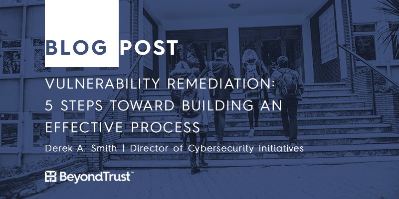 Get 5 steps for building an effective #vulnerability remediation process from #cybersecurity expert <a href="/DerekASmith1/">Dr. Derek A. Smith, Leadership and Cyber Expert.</a> bit.ly/2s0cH3z