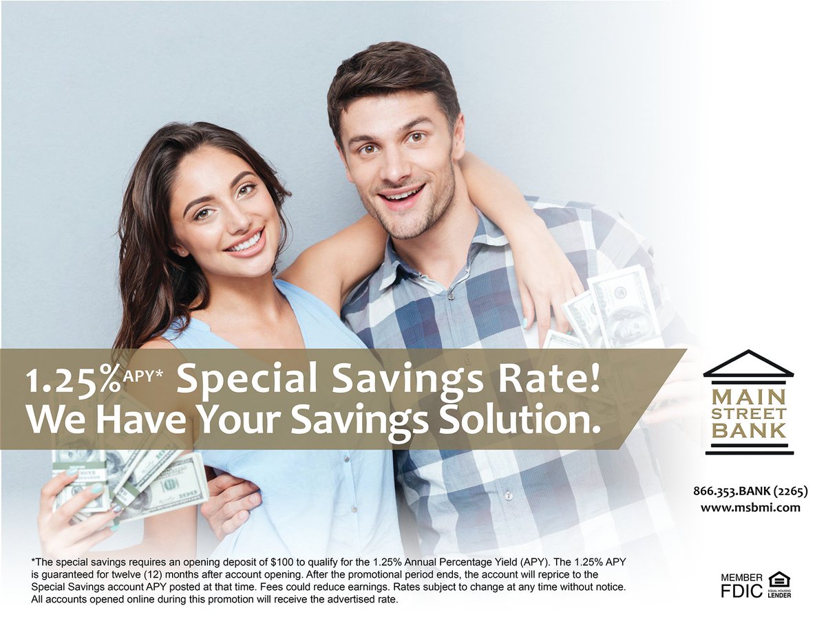 msb_mi's tweet photo. 1.25%APY Special Savings Rate! Contact Us Today! #Savingsaccount, #Mainstreetbank https://t.co/MzbZk27TqN