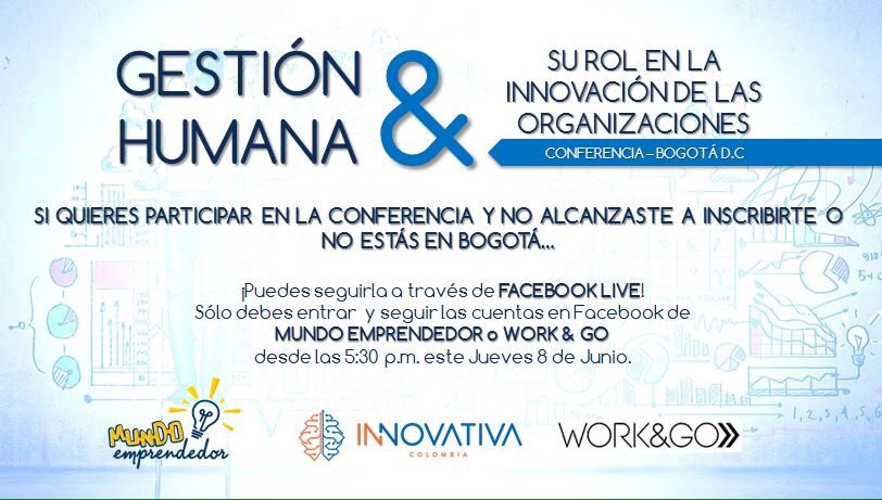 INNovativaCol's tweet photo. Si no pudieron inscribirse o están por fuera de Bogotá, pueden seguir nuestra conferencia por #FacebookLive https://t.co/mTQ94b5MK8