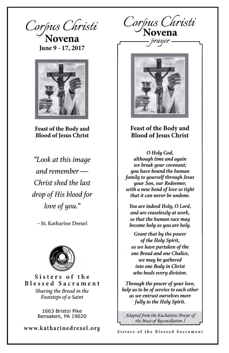 June 9 - 17: Novena for the feast of Corpus Christi. Pray with us! Visit our Novena Page katharinedrexel.org/prayers/cc-nov…
