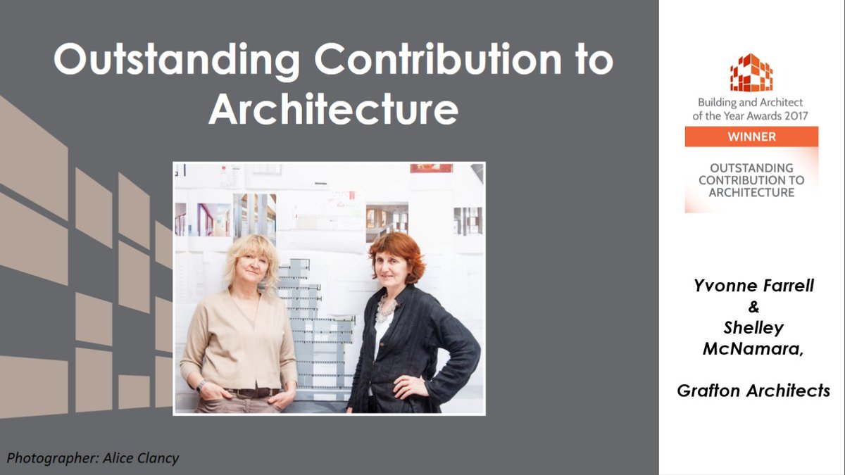 Congrats to the recipients of Outstanding Contribution to Architecture- Yvonne Farrell & Shelley McNamara @graftonarchs #BuildingoftheYearIE